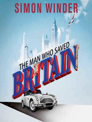 cover image of The Man Who Saved Britain